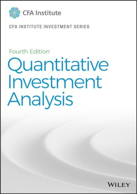 CFA Institute - Quantitative Investment Analysis, E-bok