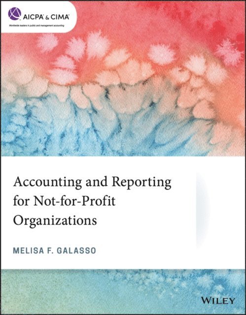 Melisa F. Galasso - Accounting and Reporting for Not-for-Profit Organizations, E-bok