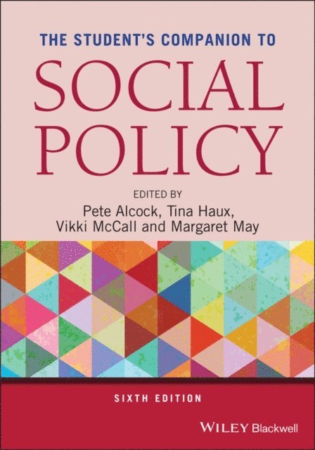 Margaret May, Vikki McCall, Tina Haux, Pete Alcock - Student's Companion to Social Policy, E-bok