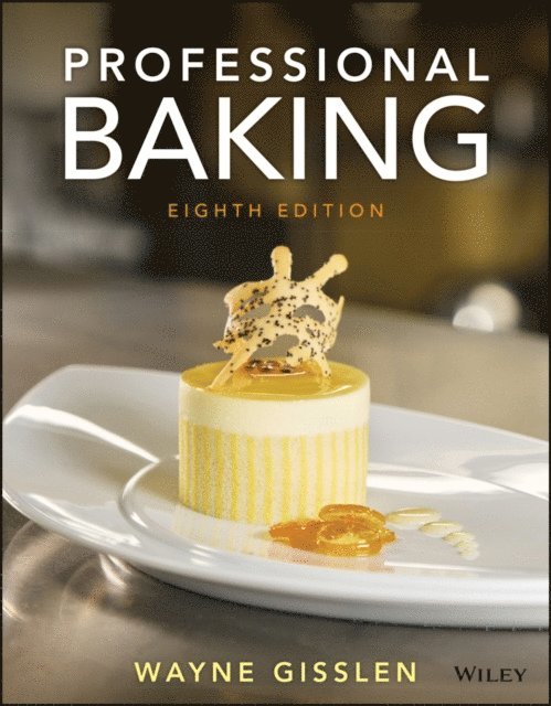 Wayne Gisslen - Professional Baking, E-bok