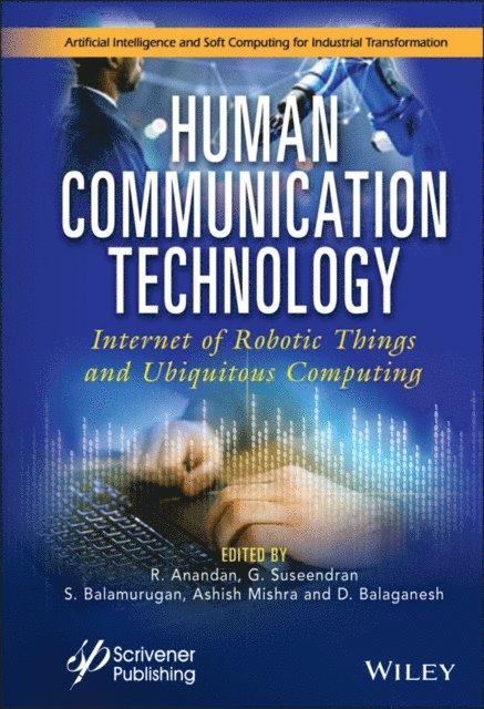 D. Balaganesh, Ashish Mishra, S. Balamurugan, G. Suseendran, R. Anandan - Human Communication Technology, E-bok