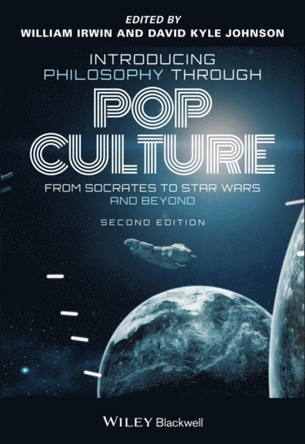 David Kyle Johnson, William Irwin - Introducing Philosophy Through Pop Culture, E-bok