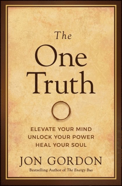 Jon Gordon - One Truth, E-bok