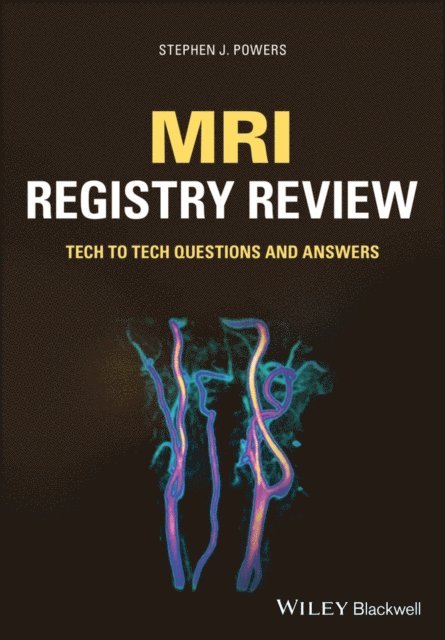 Stephen J. Powers - MRI Registry Review, E-bok