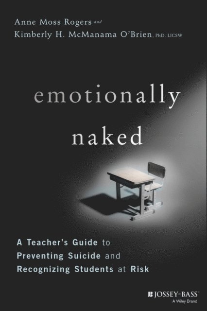 Kimberly H. McManama O'Brien, Anne Moss Rogers - Emotionally Naked, E-bok