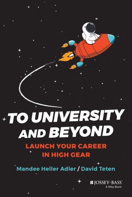 David Teten, Mandee Heller Adler - To University and Beyond, E-bok