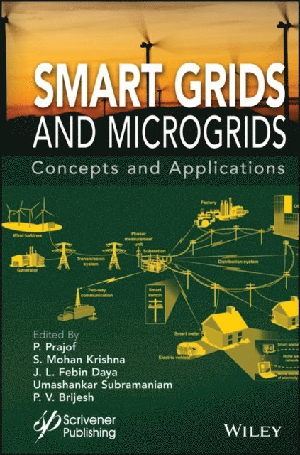 P. V. Brijesh, Umashankar Subramaniam, J. L. Febin Daya, S. Mohan Krishna, Prajof Prabhakaran - Smart Grids and Microgrids, E-bok