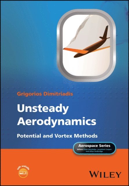 Grigorios Dimitriadis - Unsteady Aerodynamics, E-bok