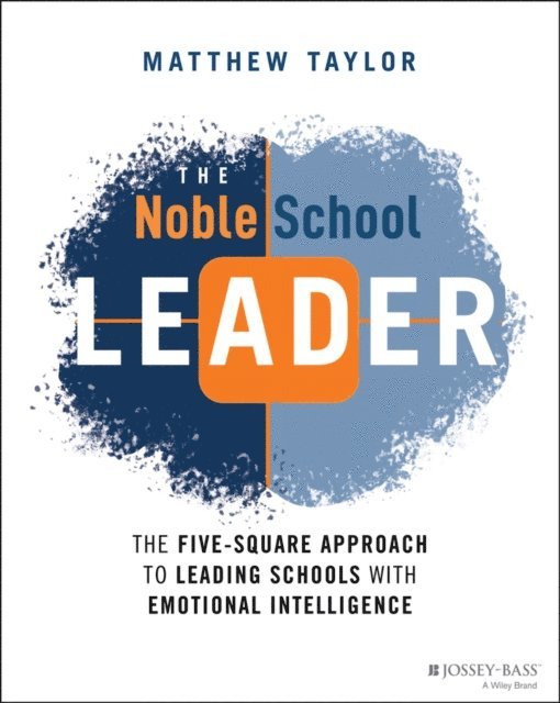 Matthew Taylor - Noble School Leader, E-bok