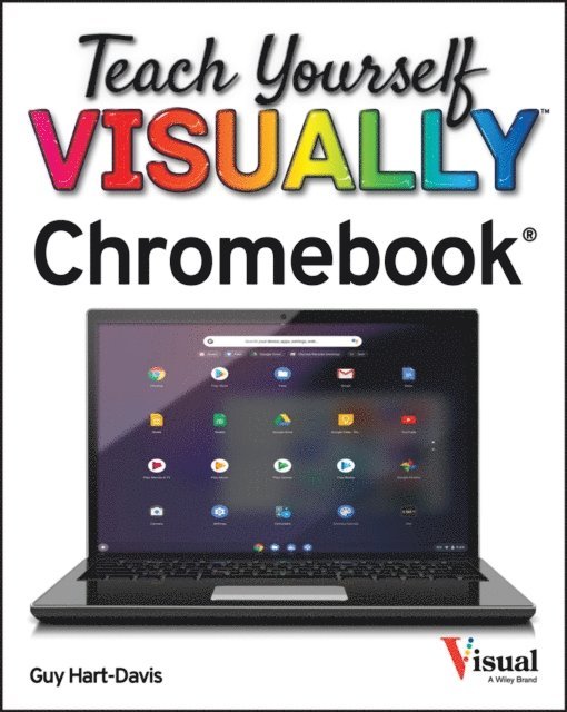 Guy Hart-Davis - Teach Yourself VISUALLY Chromebook, E-bok