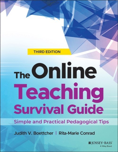 Rita-Marie Conrad, Judith V. Boettcher - Online Teaching Survival Guide, E-bok