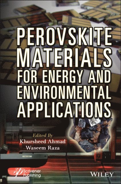 Waseem Raza, Khursheed Ahmad - Perovskite Materials for Energy and Environmental Applications, E-bok