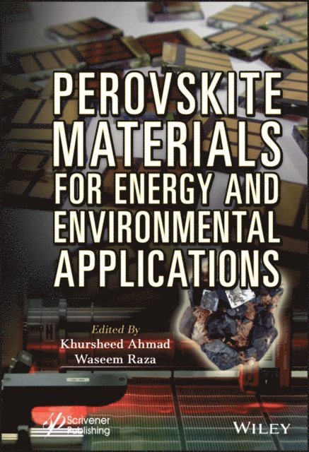 Waseem Raza, Khursheed Ahmad - Perovskite Materials for Energy and Environmental Applications, E-bok