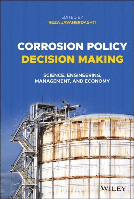 Reza Javaherdashti - Corrosion Policy Decision Making, E-bok