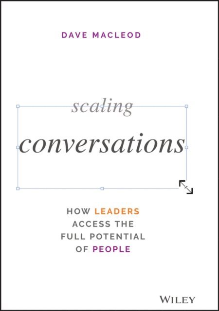 Dave MacLeod - Scaling Conversations, E-bok