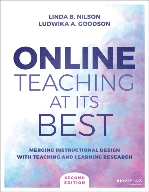 Ludwika A. Goodson, Linda B. Nilson - Online Teaching at Its Best, E-bok