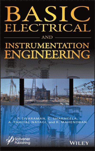 R. Mahendran, A. Thaiyal Nayagi, Chenniappan Sharmeela, Palanisamy Sivaraman - Basic Electrical and Instrumentation Engineering, E-bok