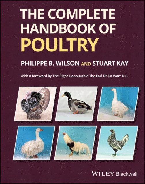 Stuart Kay, Philippe B. Wilson - Complete Handbook of Poultry, E-bok