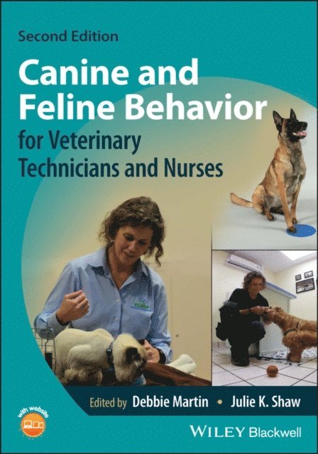 Julie K. Shaw, Debbie Martin - Canine and Feline Behavior for Veterinary Technicians and Nurses, E-bok