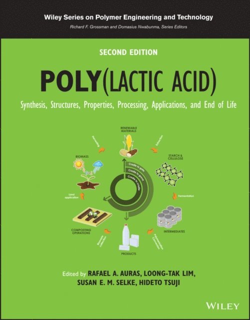 Hideto Tsuji, Susan E. M. Selke, Loong-Tak Lim, Rafael A. Auras - Poly(lactic acid), E-bok