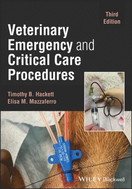 Elisa M. Mazzaferro, Timothy B. Hackett - Veterinary Emergency and Critical Care Procedures, E-bok