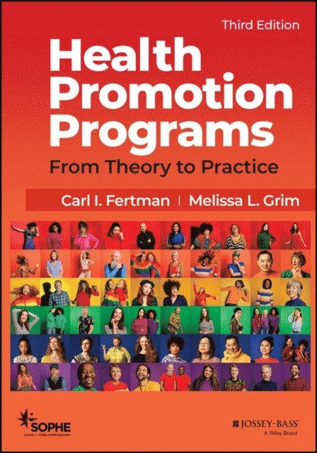 Melissa L. Grim, Carl I. Fertman - Health Promotion Programs, E-bok