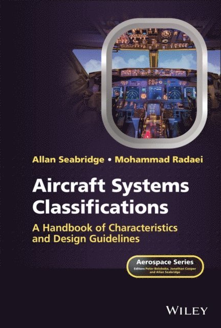 Mohammad Radaei, Allan Seabridge - Aircraft Systems Classifications, E-bok. Tillgänglighet: Lägg i varukorg