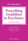 Maudsley Prescribing Guidelines in Psychiatry