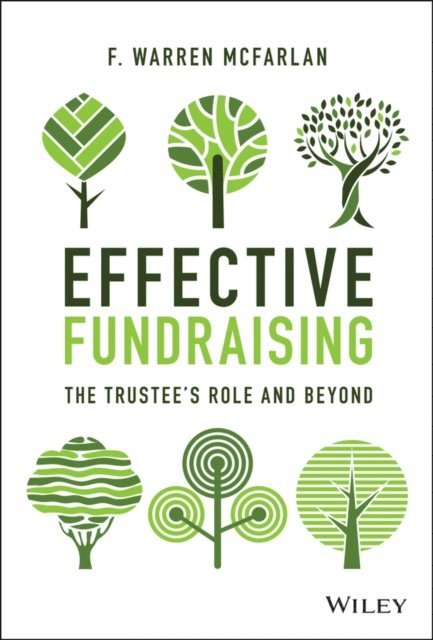 F. Warren McFarlan - Effective Fundraising, E-bok