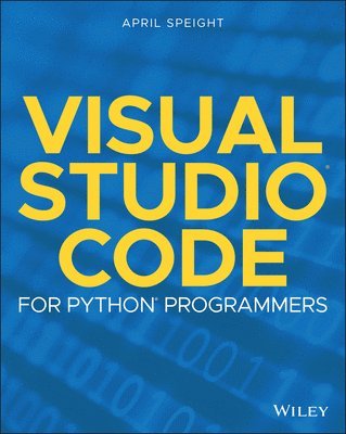 April Speight - Visual Studio Code for Python Programmers, Häftad. Tillgänglighet: Lägg i varukorg
