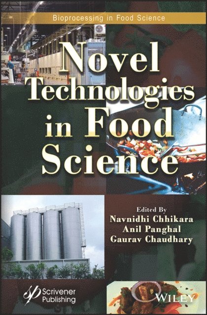 Gaurav Chaudhary, Anil Panghal, Navnidhi Chhikara - Novel Technologies in Food Science, E-bok