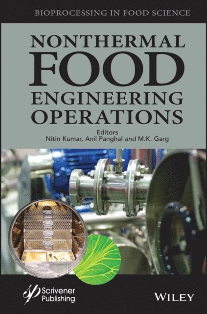 M. K. Garg, Anil Panghal, Nitin Kumar - Nonthermal Food Engineering Operations, E-bok