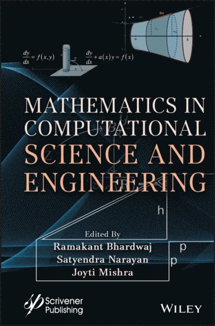 Gopalakrishnan Suseendran, Satyendra Narayan, Jyoti Mishra, Ramakant Bhardwaj - Mathematics in Computational Science and Engineering, E-bok