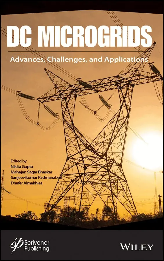 N Gupta - DC Microgrids – Advances, Challenges, and Applications. Tillgänglighet: Tillfälligt slut