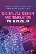 Digital VLSI Design and Simulation with Verilog