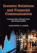 Investor Relations and Financial Communication - Creating Value Through Trust and Understanding