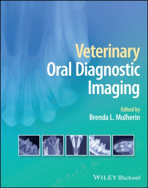 Brenda L. Mulherin - Veterinary Oral Diagnostic Imaging, E-bok. Tillgänglighet: Lägg i varukorg