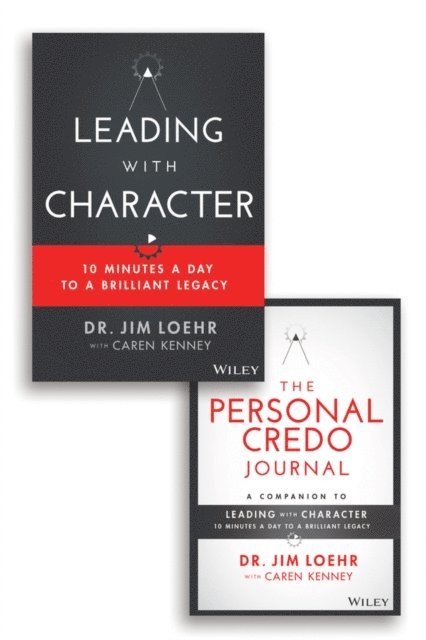 Jim Loehr - Leading with Character, E-bok