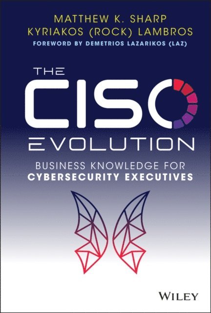 Kyriakos Lambros, Matthew K. Sharp - CISO Evolution, E-bok. Tillgänglighet: Lägg i varukorg