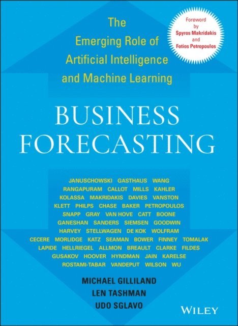 Udo Sglavo, Len Tashman, Michael Gilliland - Business Forecasting, E-bok