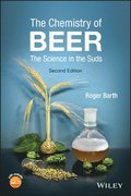 The Chemistry of Beer - The Science in the Suds, 2nd Edition