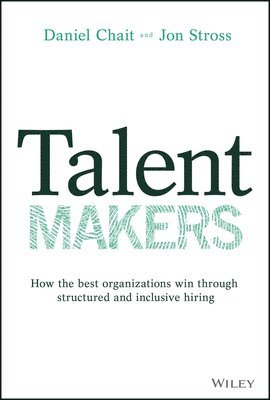 Daniel Chait, Jon Stross - Talent Makers, Inbunden