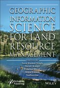 Geographic Information Science for Land Resource Management