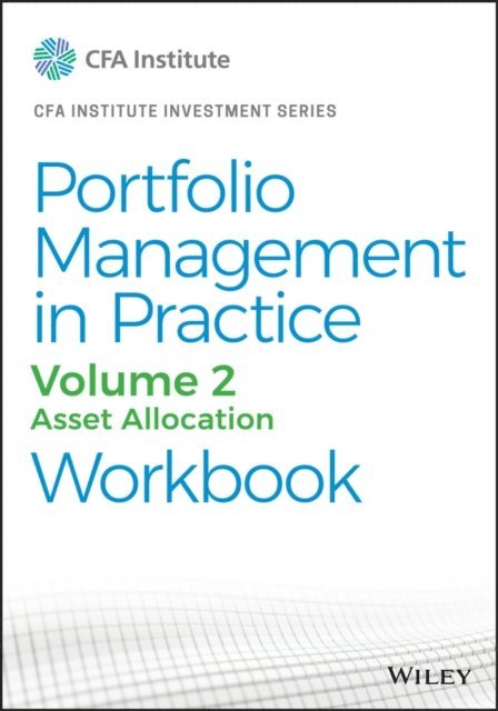 CFA Institute - Portfolio Management in Practice, Volume 2, E-bok