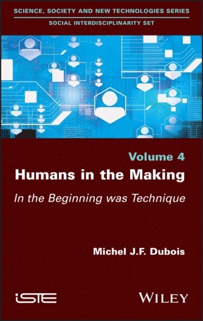 Michel J. F. Dubois - Humans in the Making, E-bok