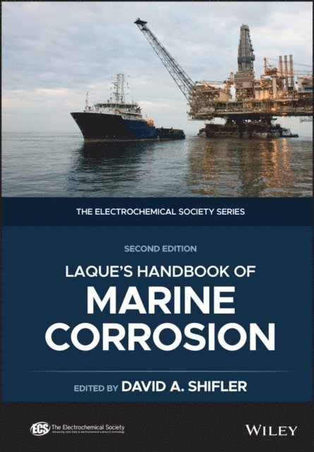 David A. Shifler - LaQue's Handbook of Marine Corrosion, E-bok