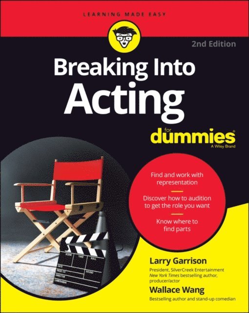 Wallace Wang, Larry Garrison - Breaking into Acting For Dummies, E-bok