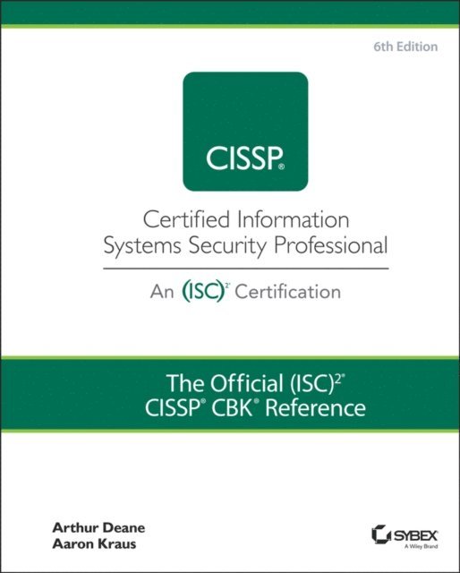 Aaron Kraus, Arthur J. Deane - Official (ISC)2 CISSP CBK Reference, E-bok