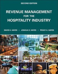 Revenue Management for the Hospitality Industry