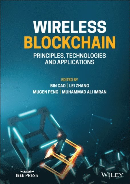 Muhammad Ali Imran, Mugen Peng, Lei Zhang, Bin Cao - Wireless Blockchain, E-bok